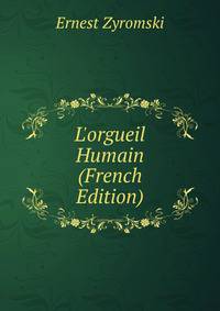 L'orgueil Humain (French Edition)
