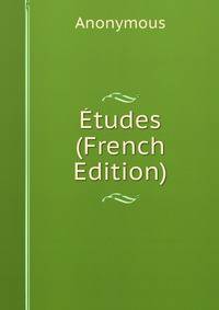 Etudes (French Edition)