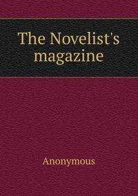 The Novelist's magazine