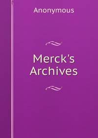 Merck's Archives