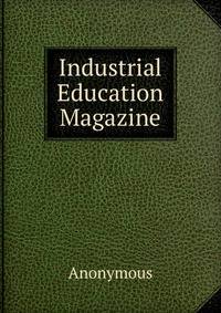 Industrial Education Magazine