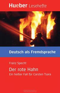 Lesehefte Deutsch als Fremdsprache. Der rote Hahn