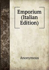 Emporium (Italian Edition)