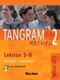 Tangram aktuell 2 Lektion 5-8 Kursbuch + Arbeitsbuch + CD zum Arbeitsbuch (+ Audio CD)