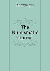 The Numismatic journal