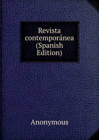Revista contemporanea (Spanish Edition)