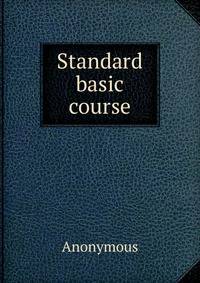 Standard basic course.