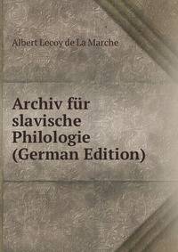 Archiv fur slavische Philologie (German Edition)