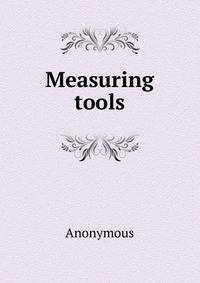 Measuring tools