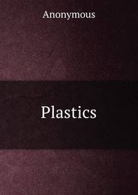 Plastics