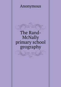 The Rand-McNally primary school geography