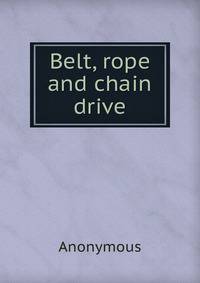Belt, rope and chain drive