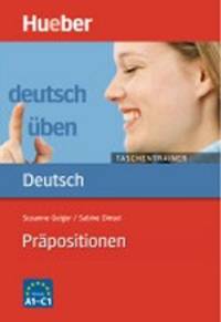 deutsch uben Taschentrainer. Prapositionen