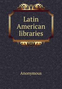 Latin American libraries