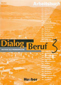 Dialog Beruf 3. Arbeitsbuch mit Abbildungen
