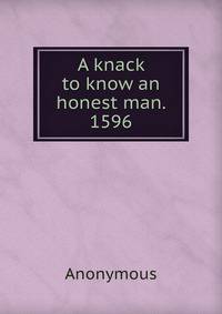 A knack to know an honest man. 1596