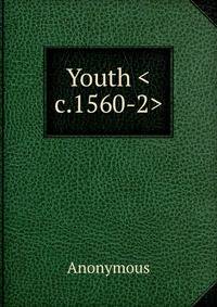 Youth <c.1560-2>