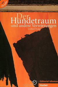Der Hundetraum und andere Verwirrungen (+ Audio CD)