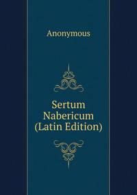 Sertum Nabericum (Latin Edition)