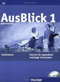 AusBlick 1 Brückenkurs. Arbeitsbuch (+ Audio CD)