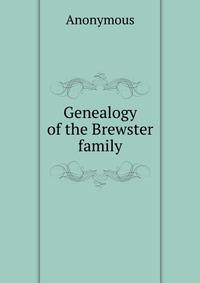 Genealogy of the Brewster family