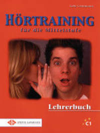 H&#246;rtraining f&#252;r die Mittelstufe. Lehrerbuch mit 12 Audio-CDs (+ Audio CD)