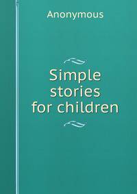 Simple stories for children