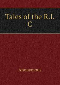 Tales of the R.I.C