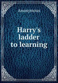 Harry's ladder to learning
