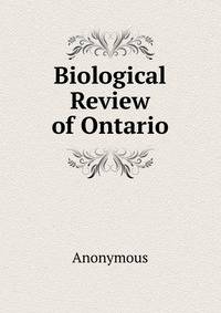 Biological Review of Ontario