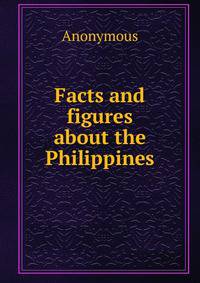 Facts and figures about the Philippines
