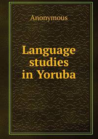 Language studies in Yoruba