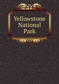 Yellowstone National Park