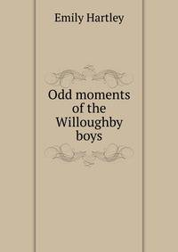 Odd moments of the Willoughby boys
