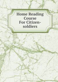 Home Reading Course For Citizen-soldiers
