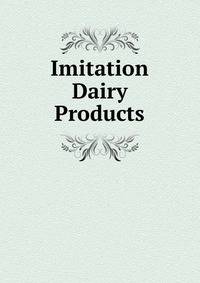 Imitation Dairy Products