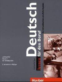 deutsch lernen f.d.Beruf, LB, akt. Aufl.
