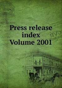 Press release index Volume 2001