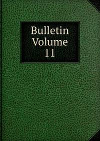 Bulletin Volume 11