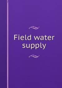 Field water supply