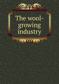 The wool-growing industry