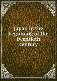Japan in the beginning of the twentieth century