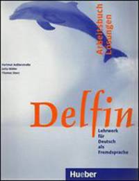 Delfin: Arbeitsbuch-Losungen: Lehrwerk fur Deutsch als Fremdsprache