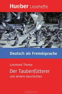 Der Taubenfutterer und andere Geschichten