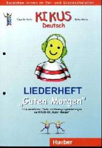 KIKUS Worksheets Song Book Guten Morgen