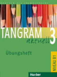 Tangram aktuell 3. Ubungsheft 3. №1