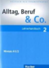 Alltag, Beruf & Co. 2. Lehrerhandbuch