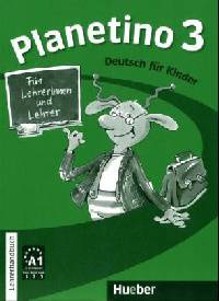 Planetino 3. Lehrerhandbuch Bd.3