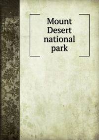 Mount Desert national park