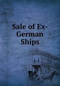Sale of Ex-German Ships